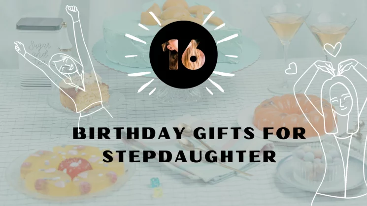 16th Birthday Gifts for Stepdaughter