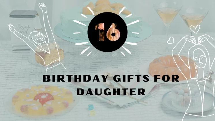 16th Birthday Gifts for Daughter